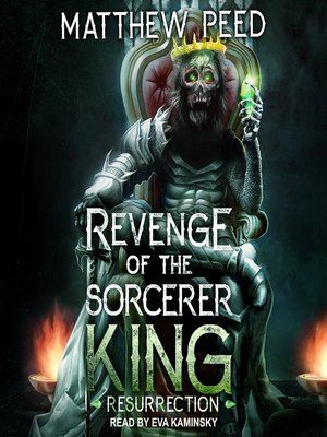cover image of Revenge of the Sorcerer King: Resurrection